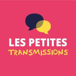 Les Petites Transmissions by Les Petites Canailles