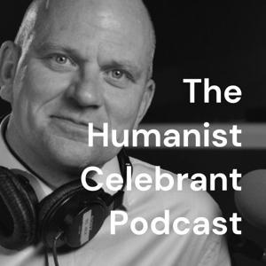 The Humanist Celebrant Podcast by Simon Smith - Humanist Wedding and Funeral Celebrant