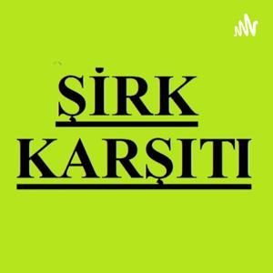 Anti-Shirkist's Podcast by Şirk Karşıtı Radyo
