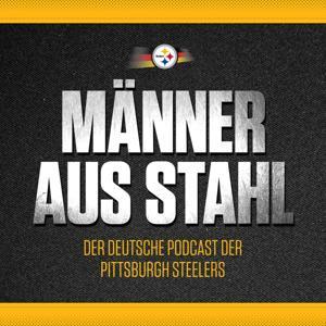 Männer aus Stahl – Der offizielle deutsche Podcast der Pittsburgh Steelers by SNR