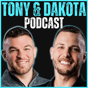 The Tony & Dakota Podcast by Tony Moore and Dakota Bailey