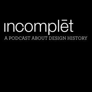 Incomplet Design History by Amanda Horton