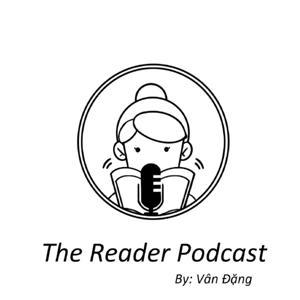 The Reader Podcast by Đặng Thị Hồng Vân