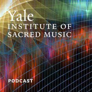 Yale Institute of Sacred Music by Yale Institute of Sacred Music