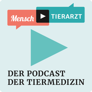 mensch:tierarzt - der Podcast der Tiermedizin by Rolf Nathaus und Jörg Held