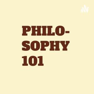 Philosophy 101 by Philosophy 101