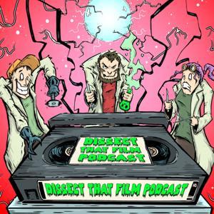 Dissect That Film by Dissect That Film