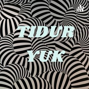 Tidur Yuk (Podcast Puisi) by MMY