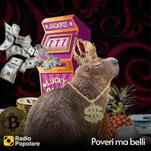 Poveri ma belli by Radio Popolare