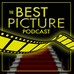 The Best Picture Podcast by Eric and Sean