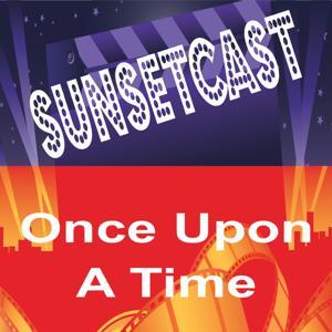 SunsetCast - Once Upon A Time by SunsetCast Media System
