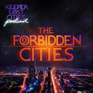 The Forbidden Cities Podcast: A Keeper of the Lost Cities Podcast by Jaycie and Sydney