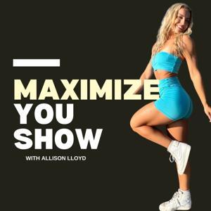 Maximize You by Allison Lloyd