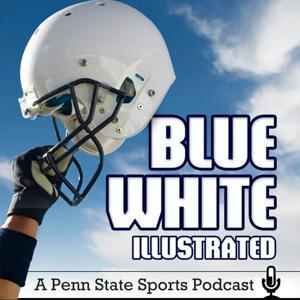 BWI Live: A Penn State football podcast from Blue White Illustrated by Blue White Illustrated