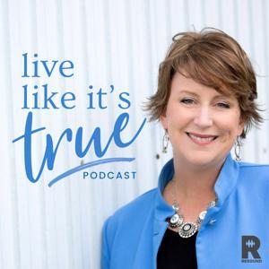 Live Like It's True {Bible Podcast} by Shannon Popkin
