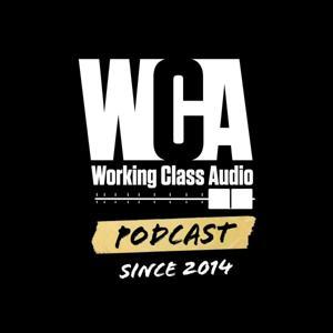 Working Class Audio by Working Class Audio