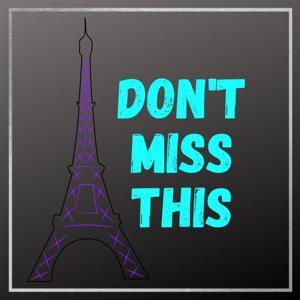 Don't Miss This by Jennifer Geraghty