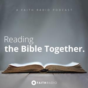 Reading the Bible Together by Faith Radio