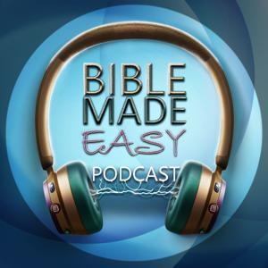 Bible Made Easy Podcast by Brother George