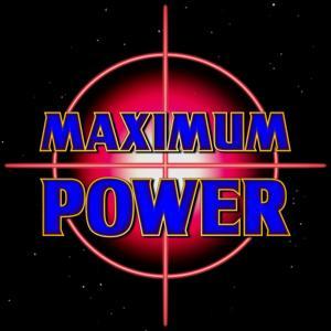 Maximum Power by Maximum Power