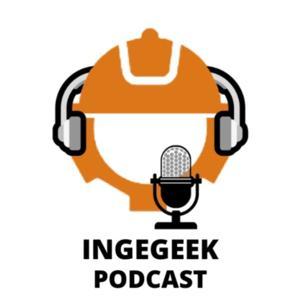Ingegeek - El podcast de la Ingeniería Civil by Ingegeek