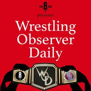 Wrestling Observer Daily by The 8 Side