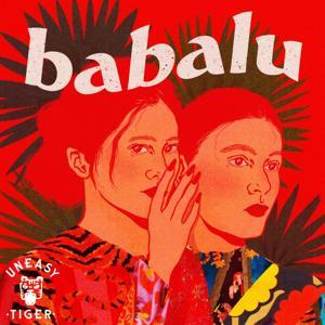 Babalu by Uneasy Tiger