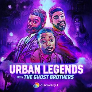 Urban Legends with the Ghost Brothers by discovery+