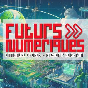 Futurs Numériques by Emmanuel, Frédéric