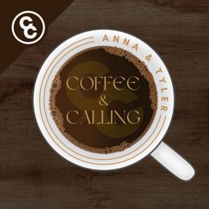 Coffee and Calling by Called Collective