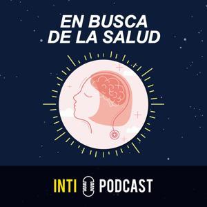 En Busca de la Salud by INTI PODCAST