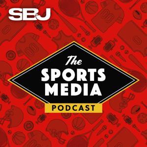 The Sports Media Podcast by Sports Business Journal