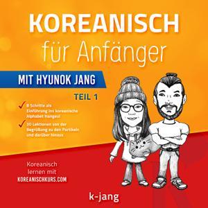 Koreanisch mit Hyunok Jang - Der Podcast zu den Büchern by Hyunok Jang