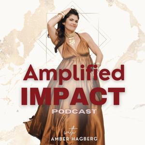 Amplified Impact by Amber Hagberg