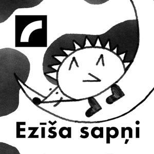 Ezīša sapņi by Latvijas Radio