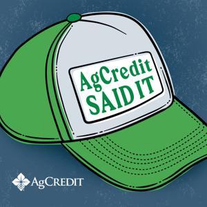 AgCredit Said It by AgCredit