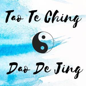 Tao Te Ching - Dao De Jing by Lao Tzu