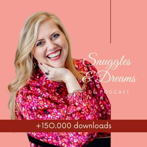 Snuggles & Dreams Podcast by Nathalie Schittekatte