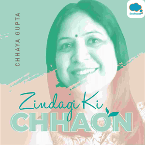 Zindagi ki Chhaon by Chhaya Gupta
