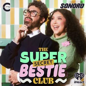 The Super Secret Bestie Club by My Cultura and Sonoro