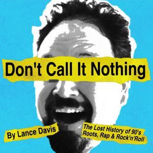 Don't Call It Nothing by LD Uehara