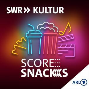 Score Snacks – der Filmmusik-Podcast by SWR Kultur