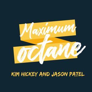 Maximum Octane by Kim Hickey