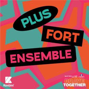 Plus Fort Ensemble by Plus Fort Ensemble