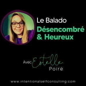 Le Balado Désencombré et Heureux by Estelle Poiré