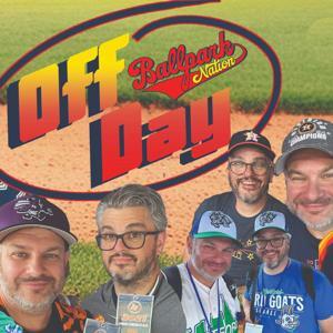 OFF DAY with Ballpark Nation by James Christopher