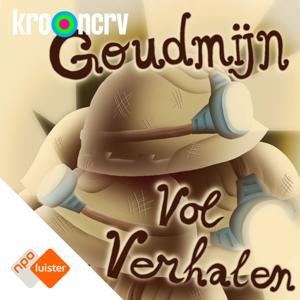 Goudmijn vol verhalen by NPO Luister / KRO-NCRV