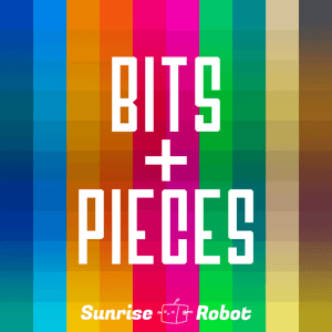 Bits & Pieces by Sunrise Robot