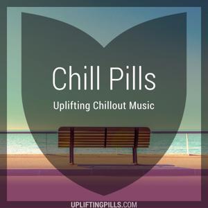 Chill Pills - Uplifting Chillout Music with downtempo, vocal and instrumental chill out, lofi chillhop, lounge and ambient by Uplifting Pills