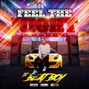 Feel The Night Podcast by Dj Beat Boy